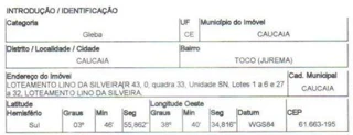 Imóvel 1944721 ['10193115'] - ['RUA 43,N. SN QD 33, LTS 01 A 06 E 27 A 32, TOCO JUREMA - CEP: 61663-195, CAUCAIA - CEARA'] [''] - ['Caucaia']/['CE'] - 1
