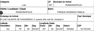 Imóvel 2970241 [''] - ['RUA LUIZ VALENTE DE FIGUEIREDO, N. 00, QD 226, LT 02, PARQUE SAGRADA FAMILIA, LOT PARQUE SAGRADA FAMILIA - RONDONOPOLIS/MT - CEP: 78735042, PARQUE SAGRADA FAMILIA'] ['Colina Verde'] - ['Rondonópolis']/['MT'] - 1