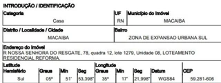 Imóvel 2507545 ['8444410236676'] - ['RUA NOSSA SENHORA DO RESGATE,N. 78 LOTE 279 QUADRA 12, ZONA DE EXPANSAO URBANA SUL - CEP: 59281-606, MACAIBA - RIO GRANDE DO NORTE'] [''] - ['Macaíba']/['RN'] - 1