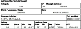 Imóvel 2481189 ['1555514927253'] - ['R NOVA,N. SN, CALIFORNIA - CEP: 45600-000, ITABUNA - BAHIA'] [''] - ['Itabuna']/['BA'] - 1